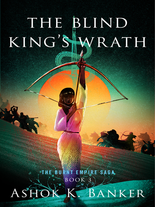 Title details for The Blind King's Wrath by Ashok K. Banker - Wait list